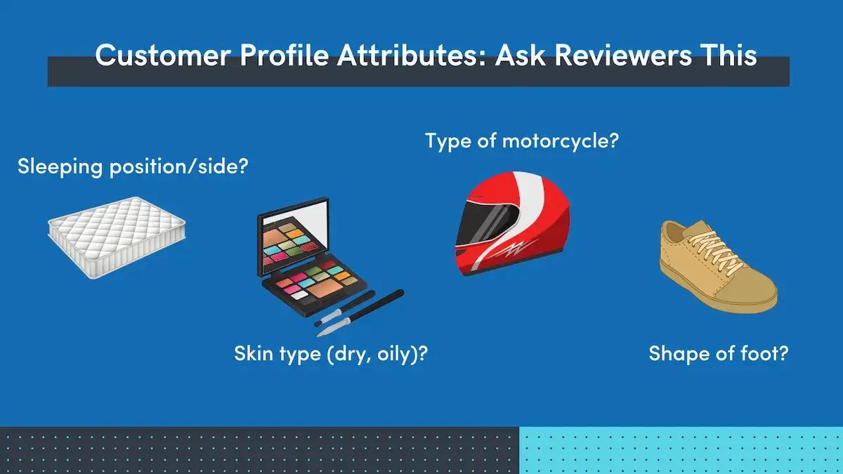 Customer profile attributes — Ask reviewers this