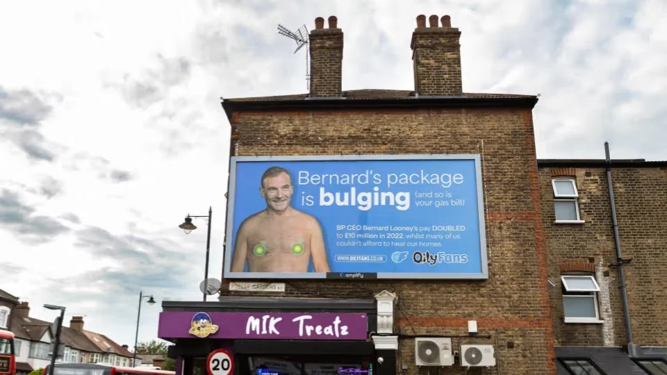 OilyFans billboard of BP's topless CEO, 'Bernard's package is bulging', Don't Panic's digital PR campaign